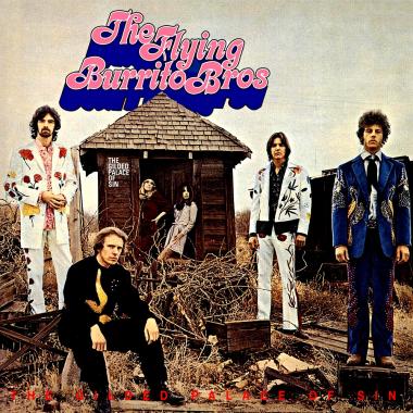 The Flying Burrito Brothers -  The Gilded Palace of Sin